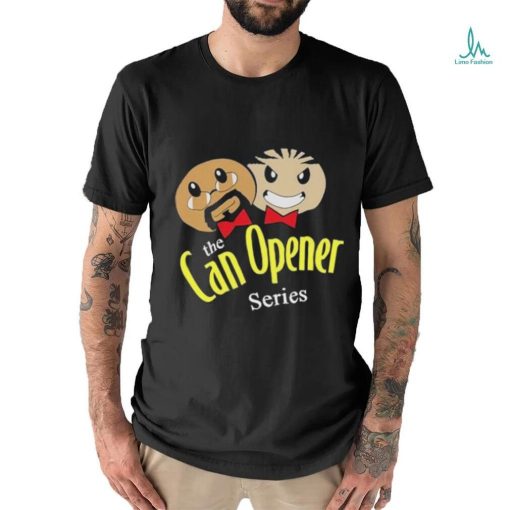 The Can Opener Series Emotion shirt