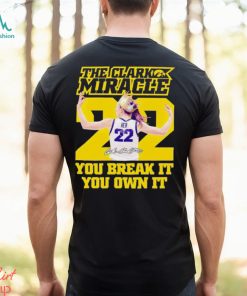 The Clark miracle you break it you own it shirt