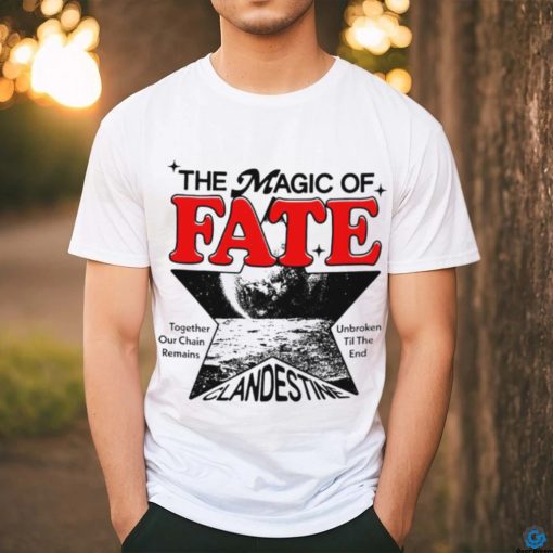 The Magic of Fate shirt