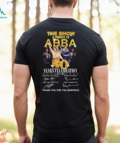 The Show A Tribute To ABBA 50 Years Celebration 1974 – 2024 Thank You For The Memories T Shirt