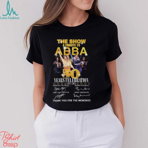 The Show A Tribute To ABBA 50 Years Celebration 1974 – 2024 Thank You For The Memories T Shirt