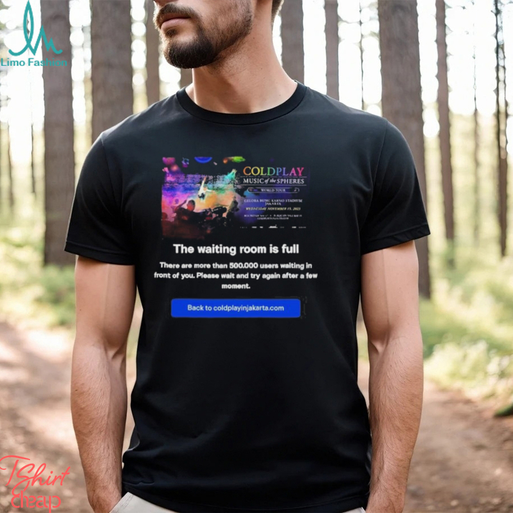 The Waiting Room Is Full World Tour Jakarta Shirt The Waiting Room Is Full World Tour Jakarta Shirt