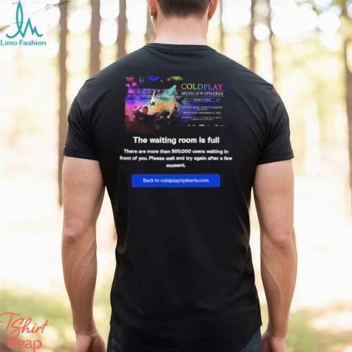 The Waiting Room Is Full World Tour Jakarta Shirt