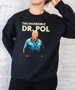 The incredible Dr Pol show shirt