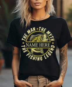 The man the myth the fishing legend shirt