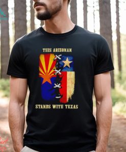 This Arizonan stands with Texas shirt