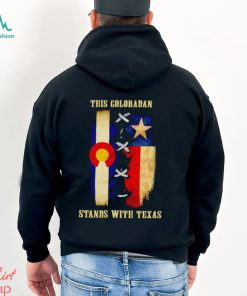This Coloradan stands with Texas shirt
