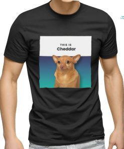 This Is Cheddar Shirts