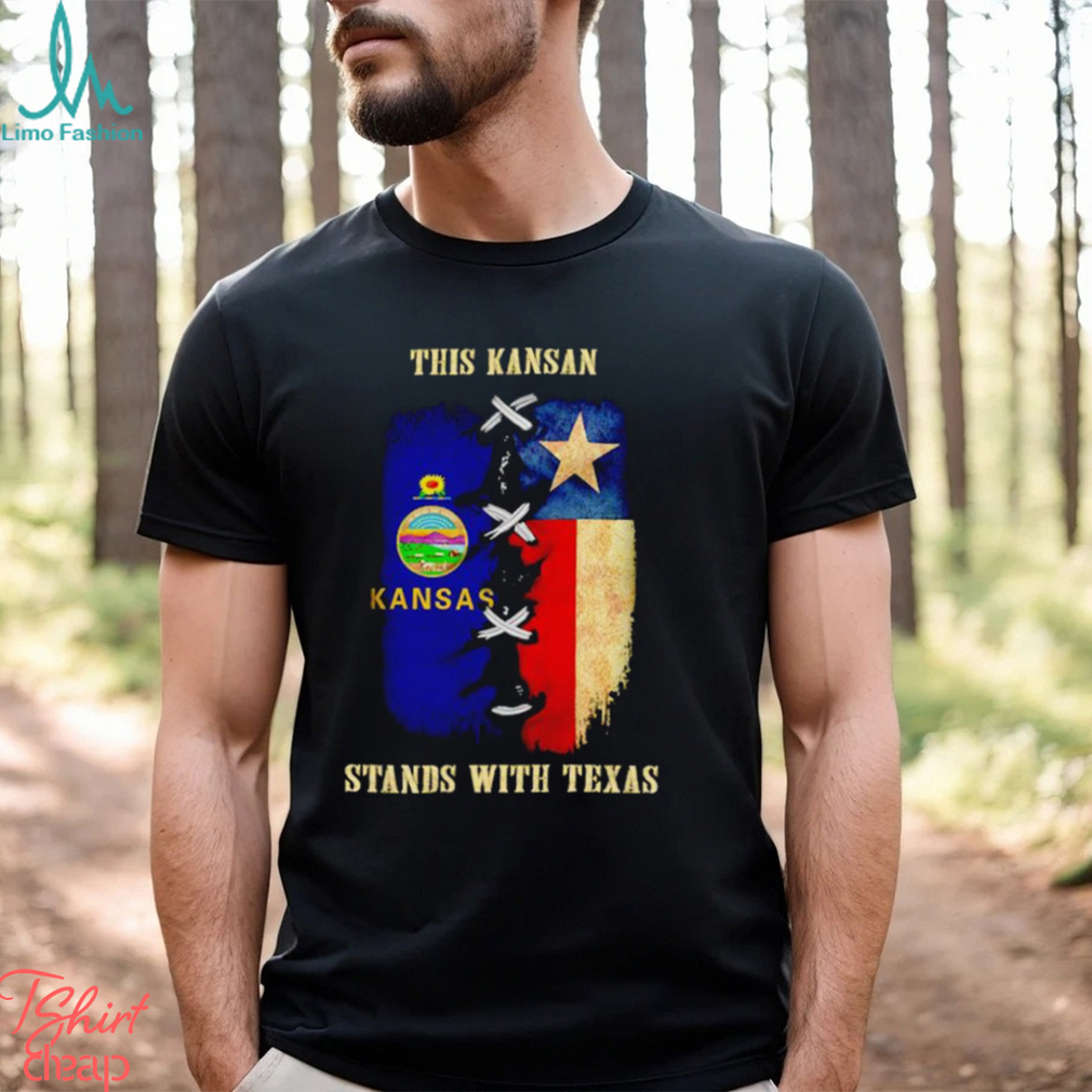 This Kansan stands with Texas shirt This Kansan stands with Texas shirt