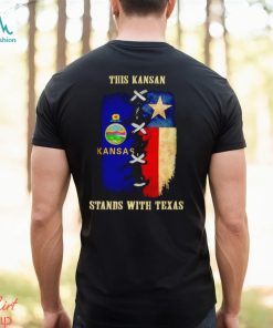 This Kansan stands with Texas shirt