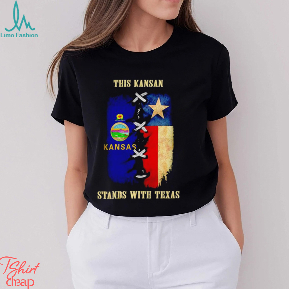 This Kansan stands with Texas shirt This Kansan stands with Texas shirt