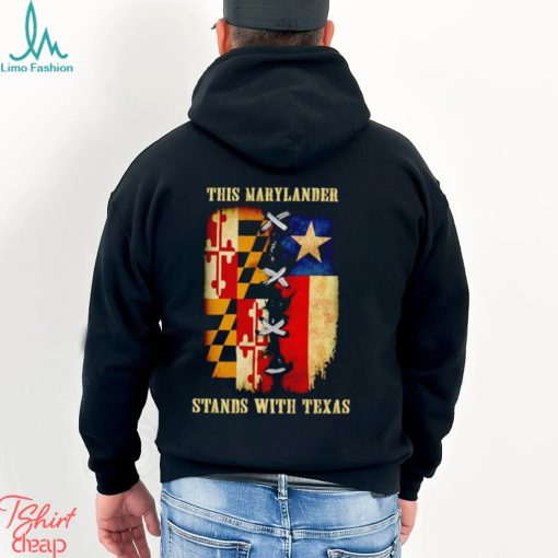 This Marylander stands with Texas shirt