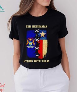 This Michiganian stands with Texas shirt