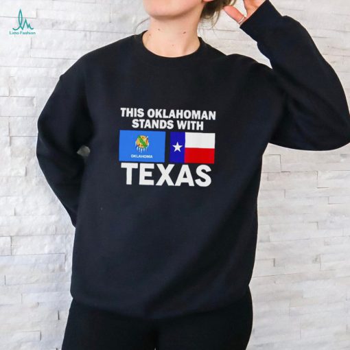 This Oklahoman Stands With Texas Shirt