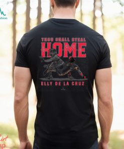 Thou Shall Steal Home Elly De La Cruz Cincinnati MLBPA Pullover Shirt