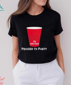 Toby Keith 1961 2024 Proceed To Party T Shirt, hoodie, sweater, long sleeve and tank top Toby Keith 1961 2024 Proceed To Party T Shirt