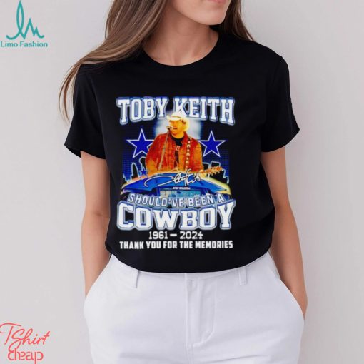 Toby Keith should’ve been a Cowboy 1961 2024 thank you for the memories shirt