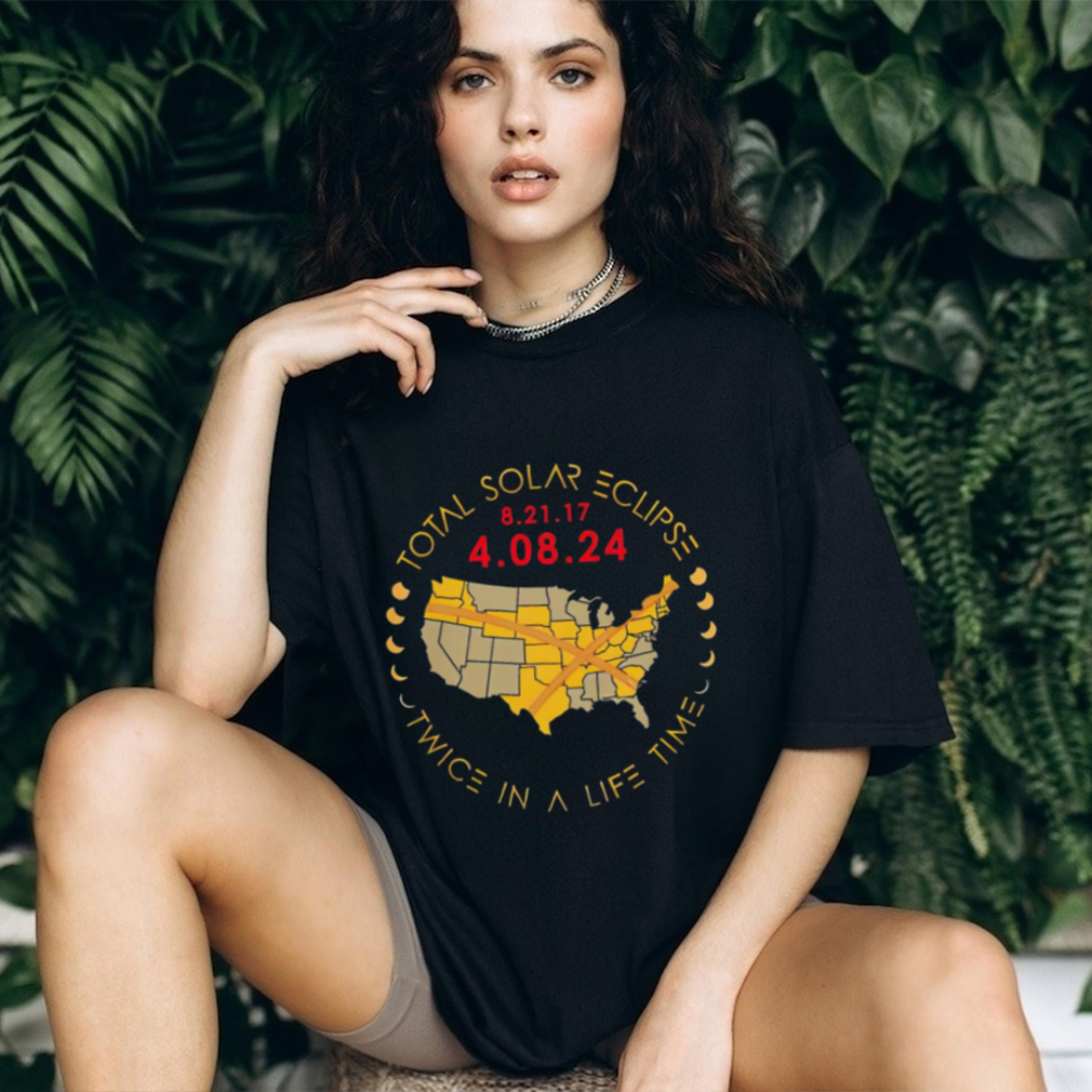 Total solar eclipse twice in a lifetime 2024 map T shirt Total solar eclipse twice in a lifetime 2024 map T shirt