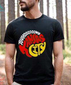 Touchdown Kansas City shirt