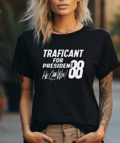 Traficant For President ’88 He Can Win 2024 t shirt