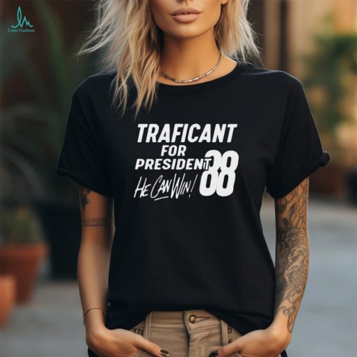 Traficant For President ’88 He Can Win 2024 t shirt