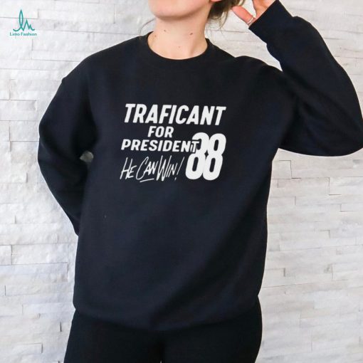 Traficant For President ’88 He Can Win 2024 t shirt