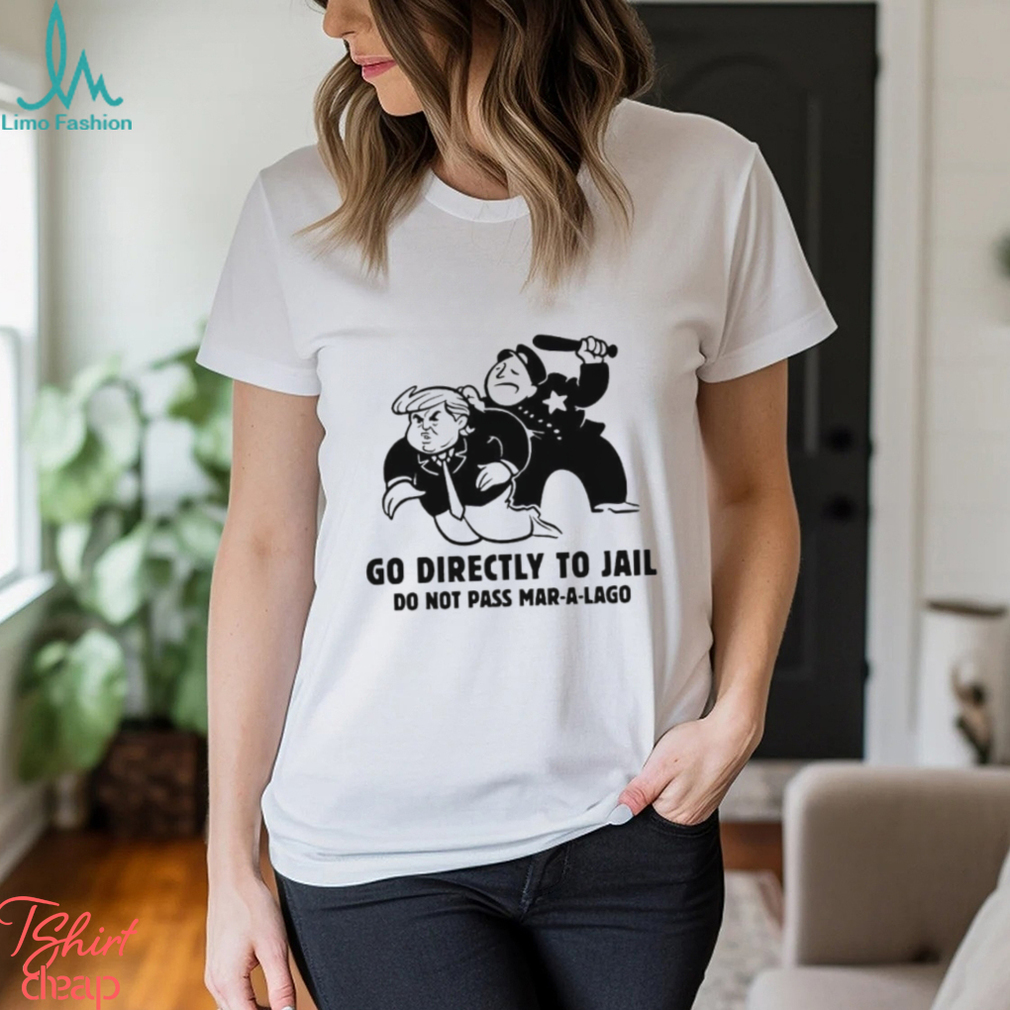 Trending Trump Go Directly To Jail Do Not Pass Mar A Lago shirt Trending Trump Go Directly To Jail Do Not Pass Mar A Lago shirt