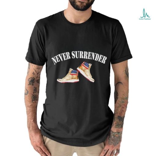 Trump Never Surrender – Trump Air Sneakers Shirt