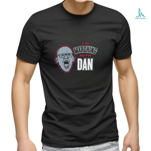 UConn Basketball I’m Marching With Dan Shirt