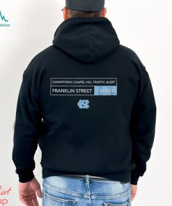 UNC Tar Heels Franklin street closed shirt