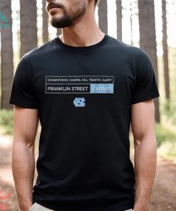 UNC Tar Heels Franklin street closed shirt