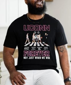 Uconn Huskies Men’s Basketball Abbey Road Forever Not Just When We Win Signatures Shirt, hoodie, sweater, long sleeve and tank top Uconn Huskies Men’s Basketball Abbey Road Forever Not Just When We Win Signatures Shirt