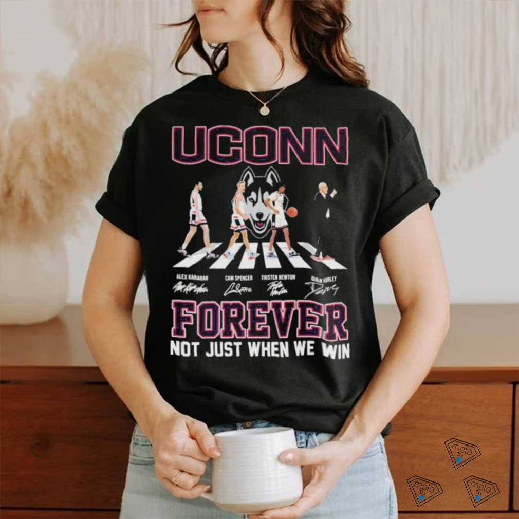 Uconn Huskies Men’s Basketball Abbey Road Forever Not Just When We Win Signatures Shirt Uconn Huskies Men’s Basketball Abbey Road Forever Not Just When We Win Signatures Shirt