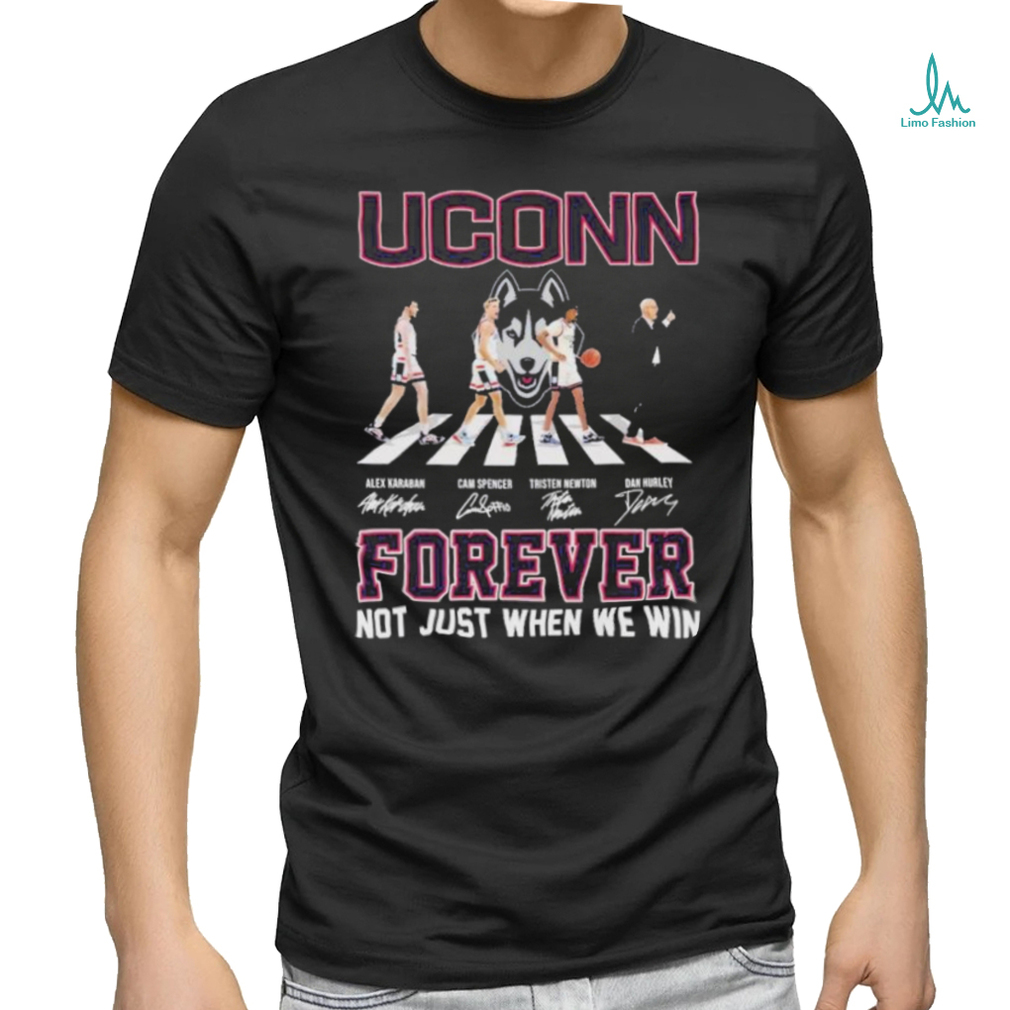 Uconn Huskies Men’s Basketball Abbey Road Forever Not Just When We Win Signatures Shirt Uconn Huskies Men’s Basketball Abbey Road Forever Not Just When We Win Signatures Shirt