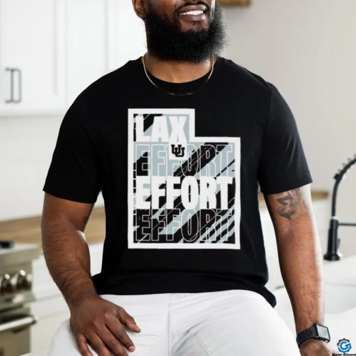 Utah Utes lax effort shirt