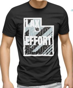 Utah Utes lax effort shirt