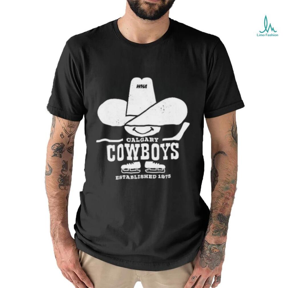 WHA Calgary Cowboys Hockey Established 1975 shirt WHA Calgary Cowboys Hockey Established 1975 shirt