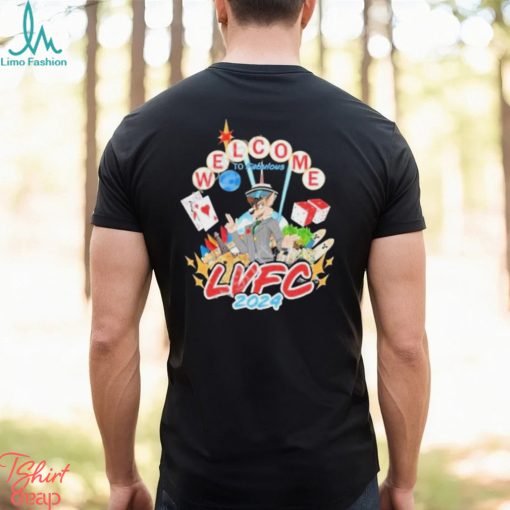 Welcome To Fabulous LVFC 2024 Shirt