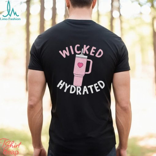 Wicked Hydrated Tumbler shirt