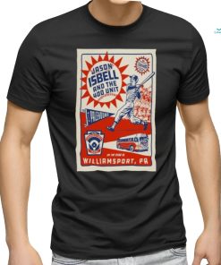 Williamsport, PA February 21, 2024 Jason Isbell And The 400 Unit Tour poster shirt