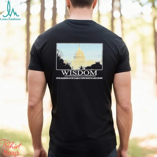 Wisdom U.s. Capitol Shirt
