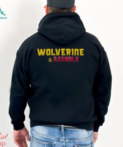 Wolverine Asshole Shirt