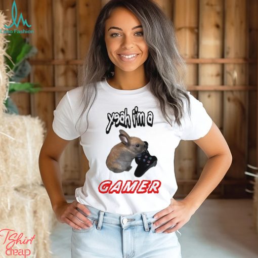 Yeah I’m A Gamer Cringey shirt