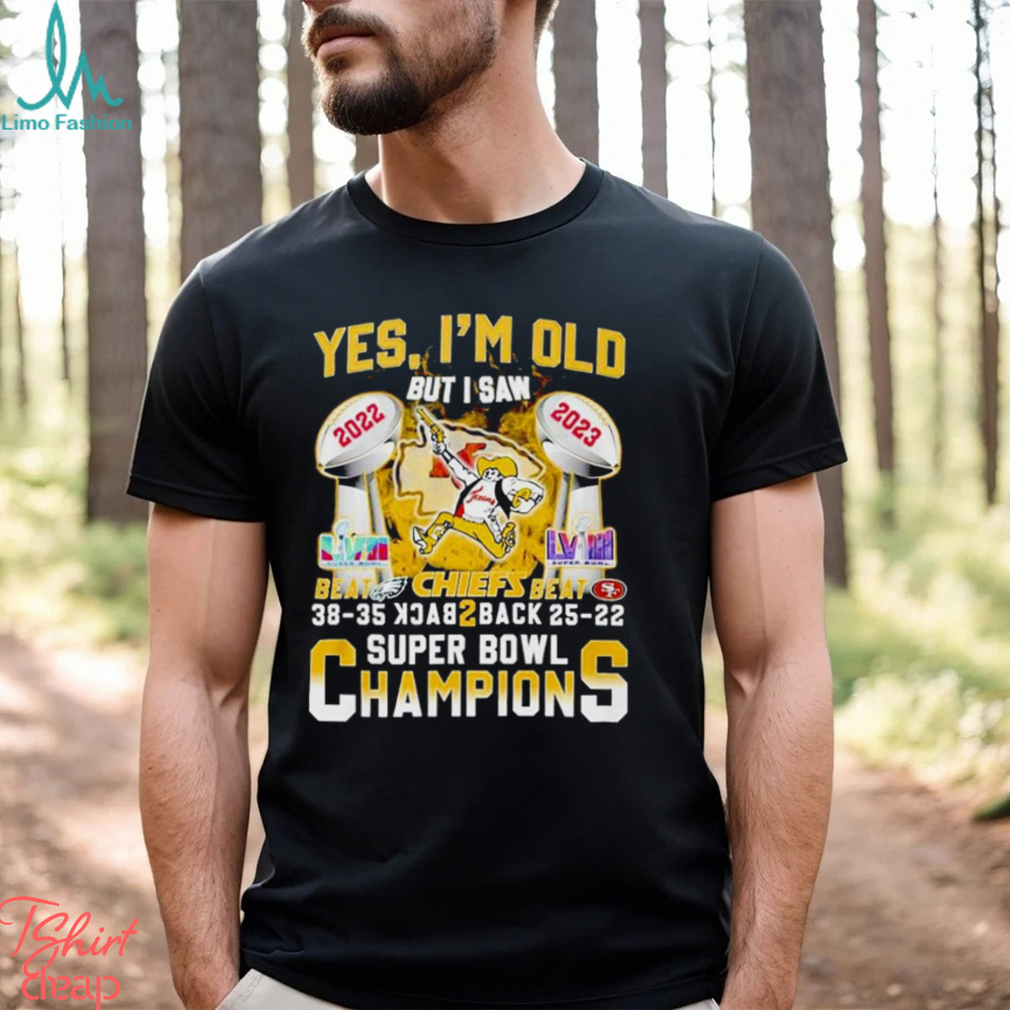 Yes Im Old But I Saw Kansas City Chiefs Beat Eagles And Sf 49ers Back 2 Back Super Bowl Champions Shirt Yes Im Old But I Saw Kansas City Chiefs Beat Eagles And Sf 49ers Back 2 Back Super Bowl Champions Shirt