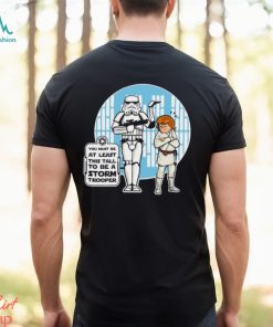 You must be at least this tall to be a Stormtrooper shirt