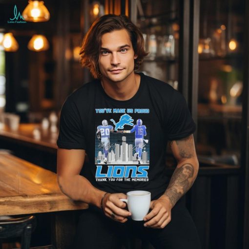 You’ve Made Us Proud Detroit Lions Barry Sanders And Jared Goff Thank You For The Memories Signatures shirt