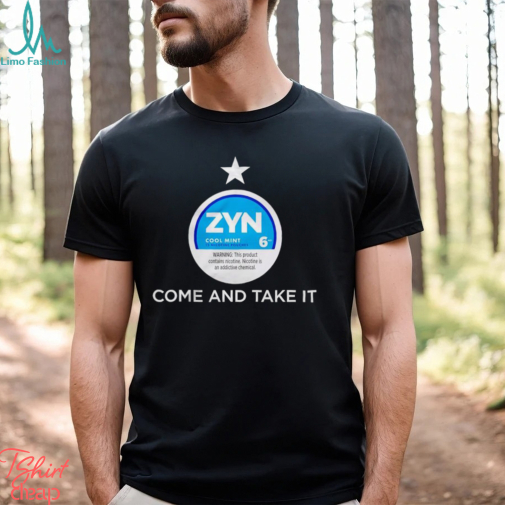 Zyn cool mint come and take it shirt Zyn cool mint come and take it shirt