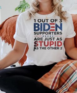 1 Out Of 3 Biden Supporters shirt, hoodie, sweater, long sleeve and tank top 1 Out Of 3 Biden Supporters shirt