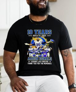 10 Years 2014 2024 Aaron Donald Los Angeles Rams Legends Live Forever Thank You Shirt