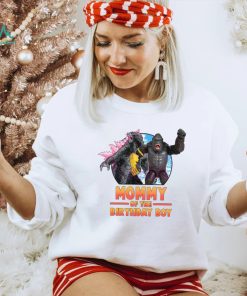 10. Godzilla x Kong Mommy Of The Birthday Boy Shirt